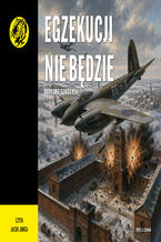 Egzekucji nie będzie. nr 134