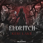 The Eating Woods (Tom 2). Eldritch