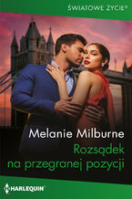 Okładka - Rozsądek na przegranej pozycji - Melanie Milburne