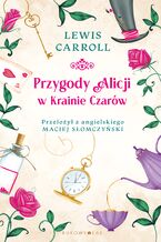 Okładka - Przygody Alicji w Krainie Czarów - Lewis Carroll