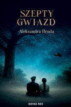 Okładka - Szepty gwiazd - Aleksandra Broda