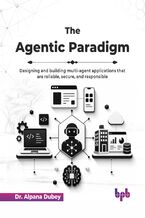 Okładka - The Agentic Paradigm - Dr. Alpana Dubey