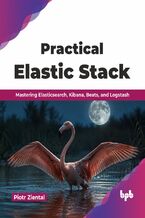 Okładka - Practical Elastic Stack - Piotr Ziental