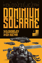 Okładka - Dominium Solarne. Tom 2 - Tomasz Kołodziejczak