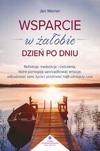 Okładka - Wsparcie w żałobie dzień po dniu - Jan Warner
