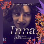 Okładka - Inna. Opowieść o Zofii Stryjeńskiej - Sylwia Winnik