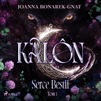 Kalôn. Tom 1. Serce Bestii (#1)