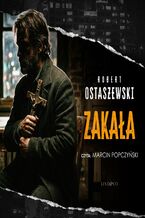 Okładka - Zakała. Tom 4. Nadkomisarz Polański - Robert Ostaszewski