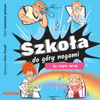 Szkoła do góry nogami. Na tropie tęczy