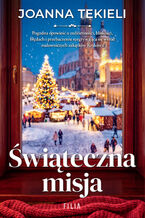 Okładka - Świąteczna misja - Joanna Tekieli