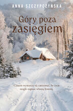 Okładka - Góry poza zasięgiem - Anna Szczypczyńska