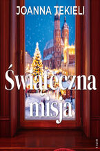 Okładka - Świąteczna misja - Joanna Tekieli