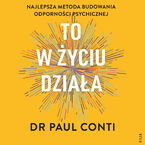 To w życiu działa