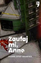 Zaufaj mi, Anno
