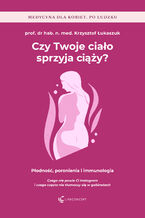 Okładka - Czy Twoje ciało sprzyja ciąży? - Krzysztof Łukaszuk
