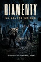 Okładka - Diamenty. Komisarz Lara Barska. Tom 3 - Katarzyna Kulcak