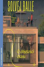 Okładka - O objętości czasu II - Solvej Balle