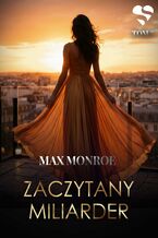 Okładka - Miłość na bogato. Zaczytany miliarder. Tom 3 - Max Monroe