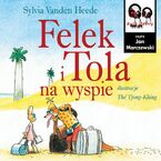 Felek i Tola. Felek i Tola na wyspie