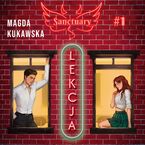 Okładka - Lekcja. Sanctuary #1 - Magda Kukawska