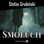 Okładka - Smoluch - Stefan Grabiński