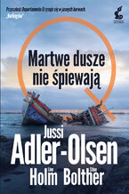 Okładka - Martwe dusze nie śpiewają - Jussi Adler-Olsen