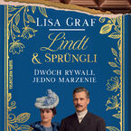 Okładka - Lindt & Sprüngli. Dwóch rywali, jedno marzenie - Lisa Graf