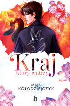 Okładka - Kraj, który walczy - Maja Kołodziejczyk
