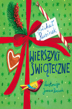 Okładka - Wierszyki świąteczne - Michał Rusinek, Joanna Rusinek