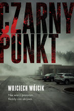 Okładka - Czarny punkt - Wojciech Wójcik