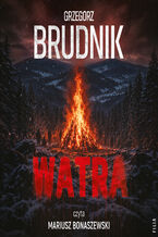 Okładka - Watra - Grzegorz Brudnik