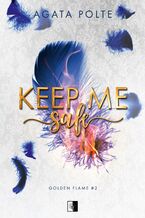 Okładka - Keep Me Safe - Agata Polte