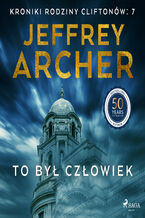 Okładka - To był człowiek (#7) - Jeffrey Archer