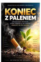 Okładka - Koniec z paleniem - Anastasiia Kolendo-Smirnova