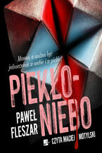 Okładka - Komisarz Wit Nawrocki (#1). Piekło-niebo - Paweł Fleszar