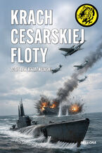 Okładka - Krach cesarskiej floty. nr 139 - Zdzisław Kwiatkowski