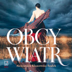 Okładka - Obcy wiatr - Aleksandra Klonowska-Szałek