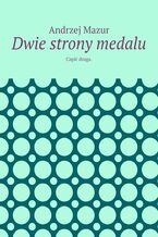 Okładka - Dwie strony medalu - Andrzej Mazur