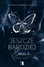 Okładka - Jeszcze bardziej Emma - Monika Pawelec-Wijas