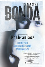 Okładka - Pochłaniacz. Cztery żywioły. Tom 1 - Katarzyna Bonda