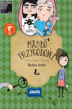 Okładka - Masło przygodowe - Barbara Stenka