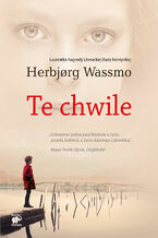 Okładka - Te chwile - Herbjrg Wassmo