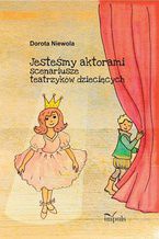 Okładka - Jesteśmy aktorami - Niewola Dorota