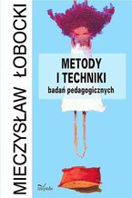 Okładka - Metody i techniki badań pedagogicznych - Łobocki Mieczysław