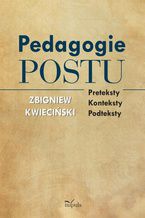 Okładka - Pedagogie postu - Kwieciński Zbigniew