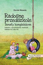 Okładka - Radosne przedszkole - Niewola Dorota
