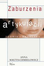 Okładka - Zaburzenia artykulacji - Sołtys-Chmielowicz Anna