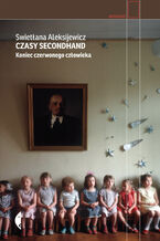 Okładka - Czasy secondhand. Koniec czerwonego człowieka - Swietłana Aleksijewicz