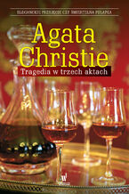 Okładka - Tragedia w trzech aktach - Agata Christie