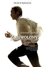 Okładka - Zniewolony. 12 Years a Slave - Solomon Northup
